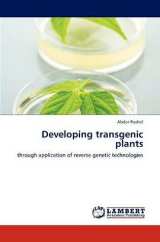 Cover of Developing transgenic plants