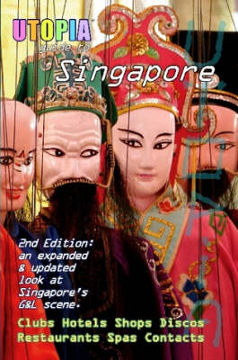 Book cover for Utopia Guide to Singapore (2nd Edition)