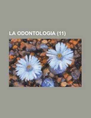 Book cover for La Odontologia (11)