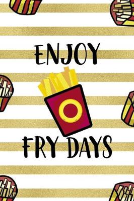 Book cover for Enjoy Fry Days