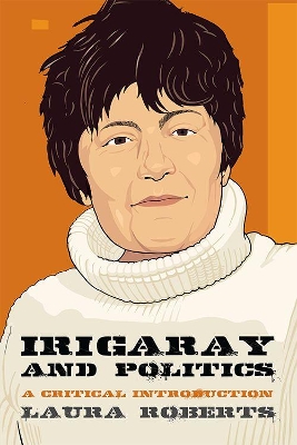 Cover of Irigaray and Politics