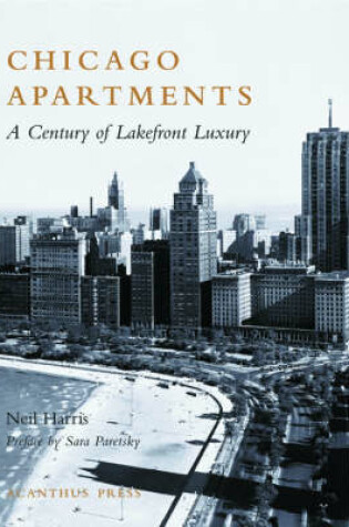 Cover of Chicago Apartments: a Century of Lakefront Luxury