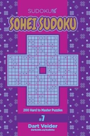 Cover of Sohei Sudoku - 200 Hard to Master Puzzles (Volume 7)