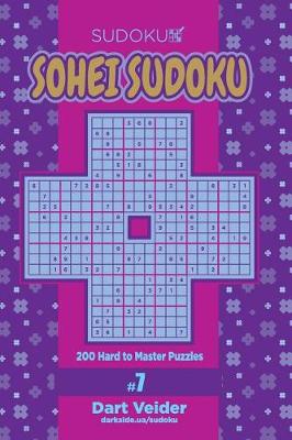 Cover of Sohei Sudoku - 200 Hard to Master Puzzles (Volume 7)