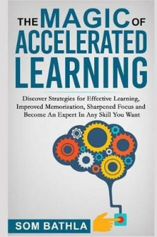 Cover of The Magic of Accelerated Learning