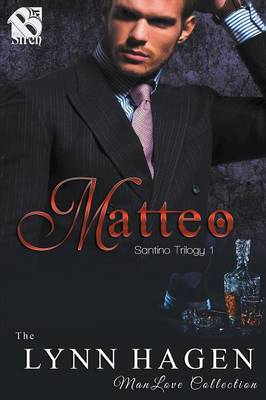 Book cover for Matteo [Santino Trilogy 1] (Siren Publishing