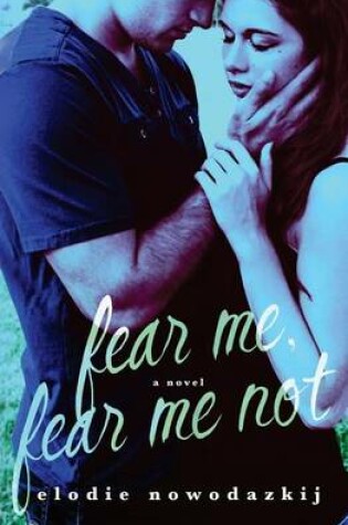 Cover of Fear Me, Fear Me Not