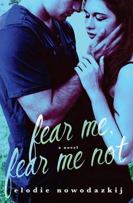 Book cover for Fear Me, Fear Me Not