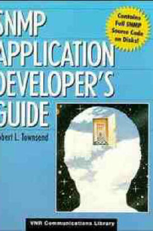 Cover of SNMP Application Developer's Guide