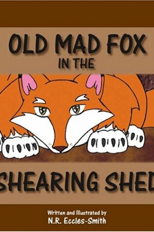 Cover of Old Mad Fox in the Shearing Shed