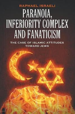 Book cover for Paranoia, Inferiority Complex and Fanaticism