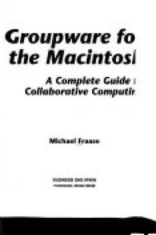 Cover of Groupware for the Macintosh