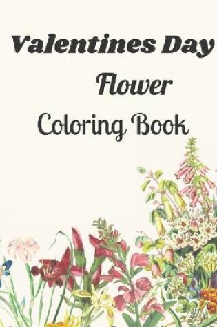 Cover of Valentines Day flower Coloring Book