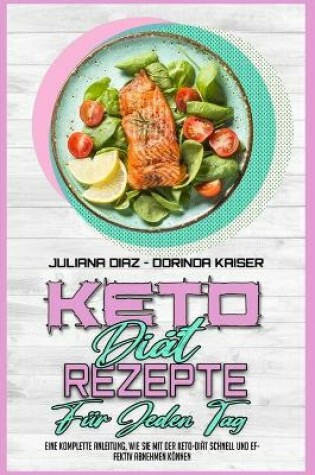 Cover of Keto Diat Rezepte Fur Jeden Tag