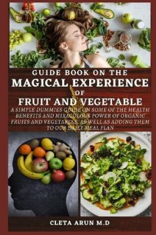 Cover of Guide Book on the Magical Experience of Fruit and Vegetable