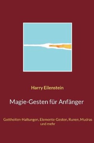 Cover of Magie-Gesten fur Anfanger