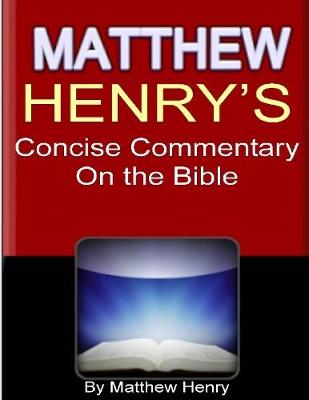 Book cover for Matthew Henry's Concise Commentary On the Bible