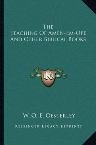 Cover of The Teaching Of Amen-Em-Ope And Other Biblical Books