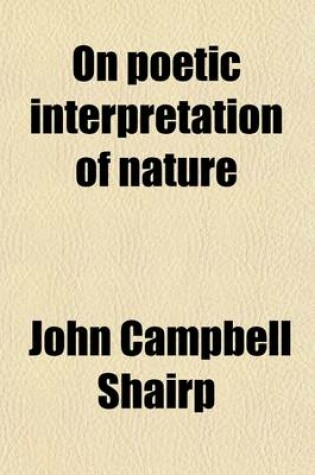 Cover of On Poetic Interpretation of Nature (Volume 28; V. 381)