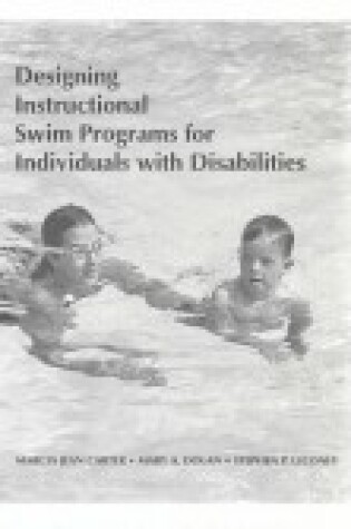 Cover of Designing Instructional Swim Programs for Individuals with Disabilities