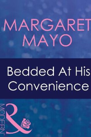 Cover of Bedded At His Convenience
