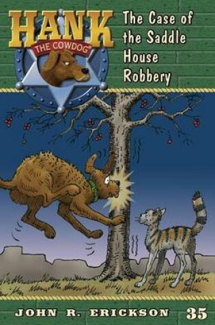 Cover of The Case of the Saddle House Robbery