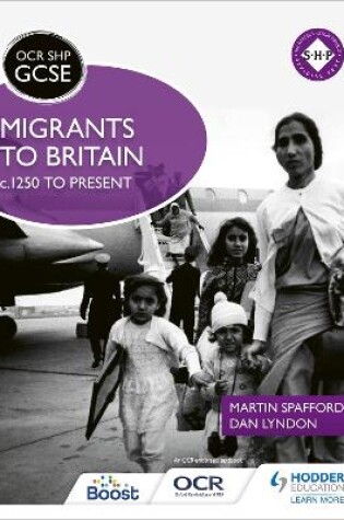 Cover of OCR GCSE History SHP: Migrants to Britain c.1250 to present