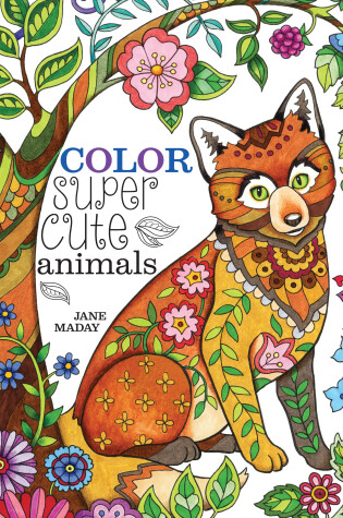 Cover of Color Super Cute Animals