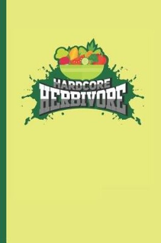 Cover of Hardcore Herbivore