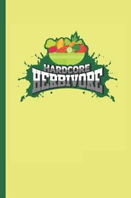 Book cover for Hardcore Herbivore