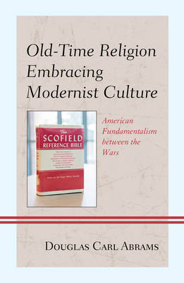 Book cover for Old-Time Religion Embracing Modernist Culture