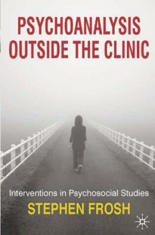 Cover of Psychoanalysis Outside the Clinic