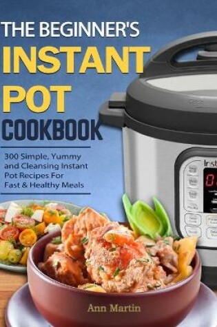 Cover of The Beginner's Instant Pot Cookbook