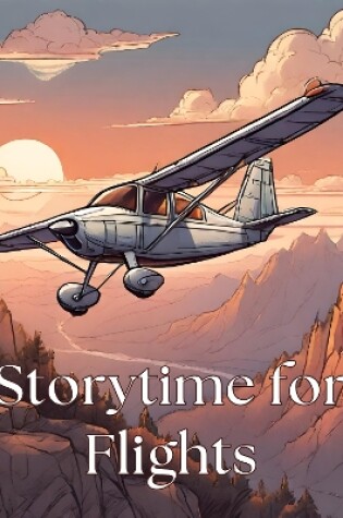 Cover of Storytime for Flights