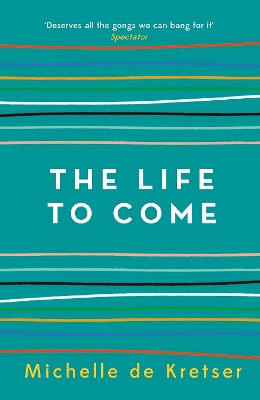 Book cover for The Life to Come