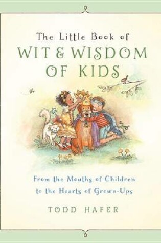 Cover of The Little Book of Wit & Wisdom of Kids