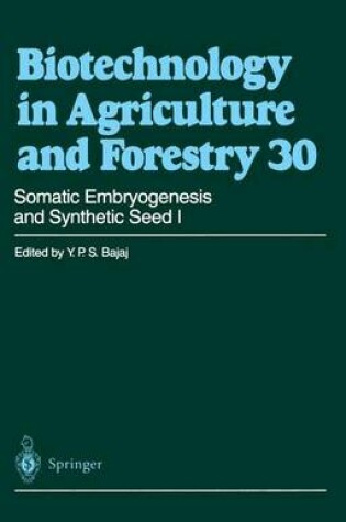 Cover of Somatic Embryogenesis and Synthetic Seed I