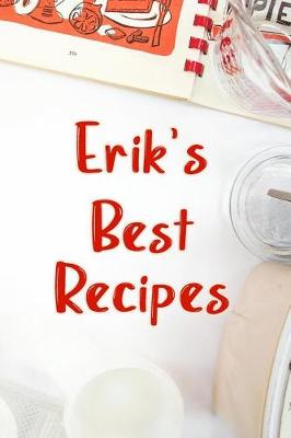 Book cover for Erik's Best Recipes