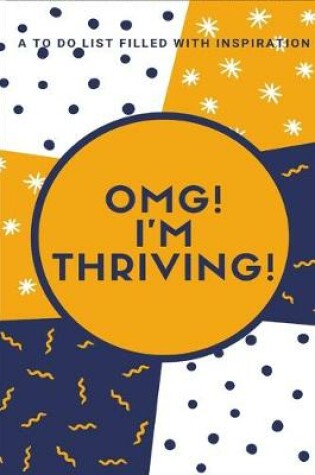 Cover of OMG! I'm Thriving