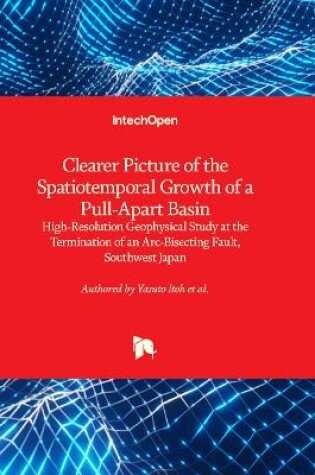 Cover of Clearer Picture of the Spatiotemporal Growth of a Pull-Apart Basin