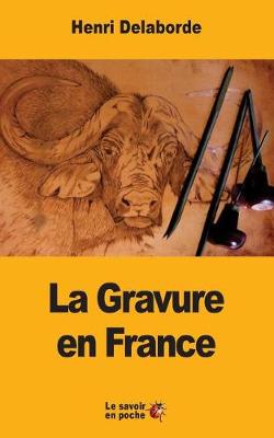 Book cover for La Gravure en France