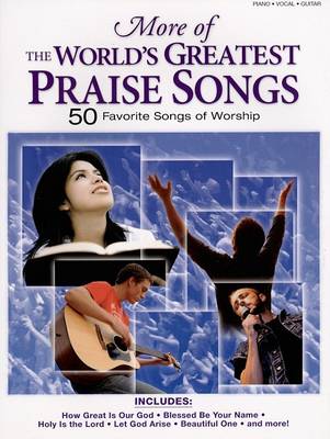 Cover of More of the World's Greatest Praise Songs