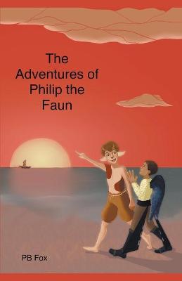 Book cover for The Adventures of Philip the Faun