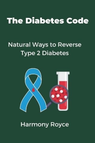 Cover of The Diabetes Code