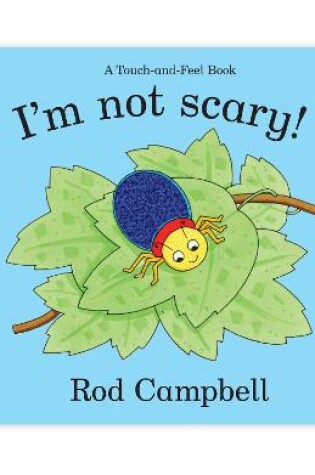 Cover of I'm Not Scary PB