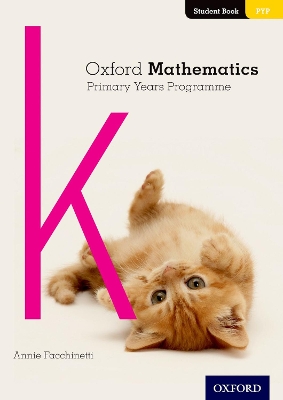 Book cover for Oxford Mathematics Primary Years Programme Student Book K