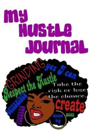 Cover of My Hustle Journal