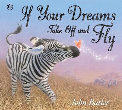 Book cover for If Your Dreams Take Off and Fly