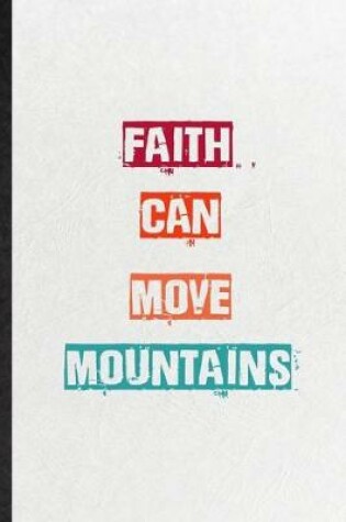 Cover of Faith Can Move Mountains