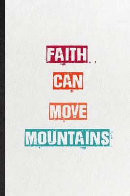 Book cover for Faith Can Move Mountains